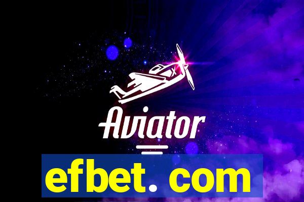 efbet. com